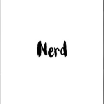 - Nerds -