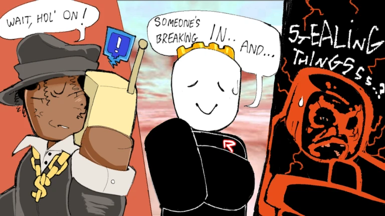 BREAK IN AND STEAL THINGZ!11!1 >:D