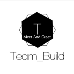 Team_build Meet And Greet