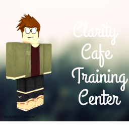 Clarity Cafe's Training Center!