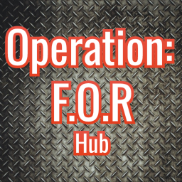 Operation: F.O.R Hub