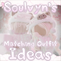 [NEW🧸] Soulvyn's Matching Outfit Ideas