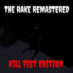 The Rake : Kill Test