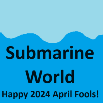 Submarine World