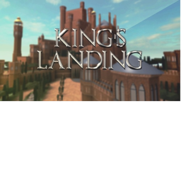 King's Landing(WIP)