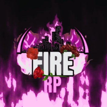 🌹💕[GR-CY] FIRE ROLEPLAY 🧸💌