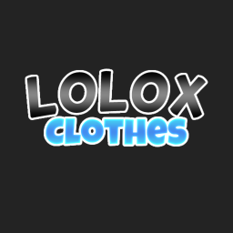 Lolox Clothes!