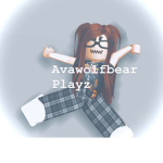 Avawolfbear playz!