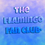 The Flamingo Fan Club·