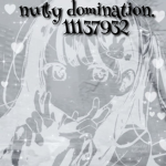 nutty domination.