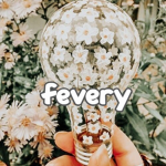 fevery