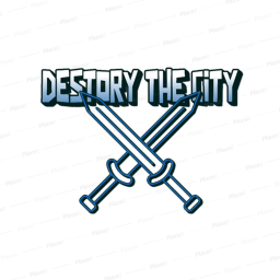destroy the city
