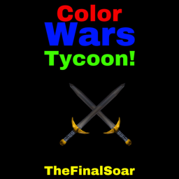 Color Wars Tycoon!!