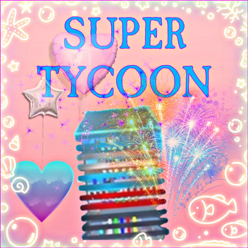 SUPER TYCOON 😘😊❤☺ BY KOSHKA_SOFIA123456