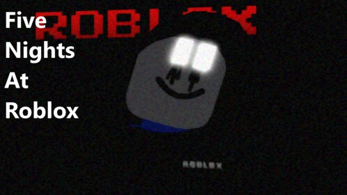 Five Nights At Roblox