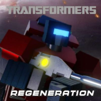 Transformers: Regeneration Test
