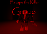 Escape The KIller Real Group