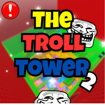 The Troll Tower 2