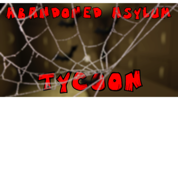 (New) abandoned asylum tycoon (halloween)