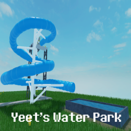 Yeet's Water Park [BETA]