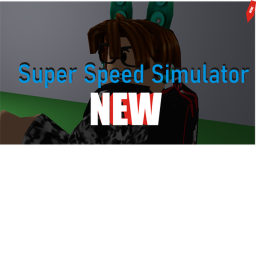 [New] Super Speed Simulator
