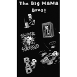 The Big MaMa Bros!