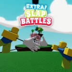 🛠️ Extra Slap Battles 🛠️