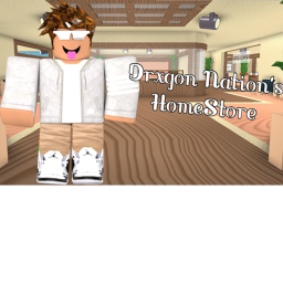 Drxgon Nation's HomeStore [UNFINISHED]