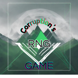 Corruptions RNG Game [PRE-ALPHA]