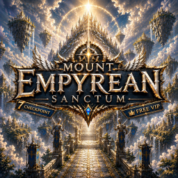 [NEW FREE VIP 1K SUMMIT] MOUNT EMPYREAN SANCTUM