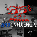 badinfluence