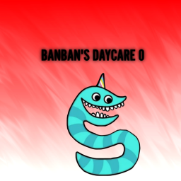 Banban's Daycare 0: back in time