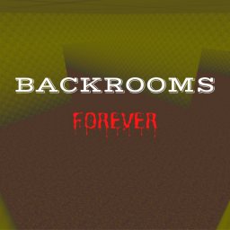 Backrooms: Forever