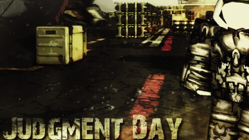 Judgement Day™️️ [v3.0]