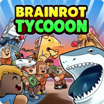 Brainrot Tycoon!