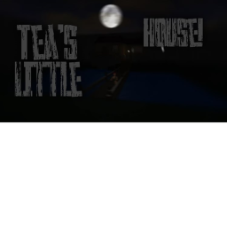 Tea's Little House!