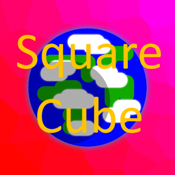 Square Cube =/Alpha\=