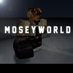 #MoseyWorld🌏™ (WIP)