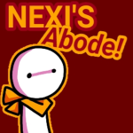 Nexi's Abode!