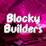 Blocky Builders Testing