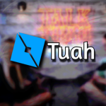 BLOXTuah