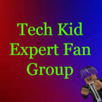 Tech Kid Expert Fan Group