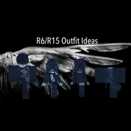 300+ FITS 21cqc & 21xva's R6/R15 Outfit Ideas