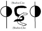 }~Shadow Clan~{