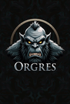 The ogres [BR]