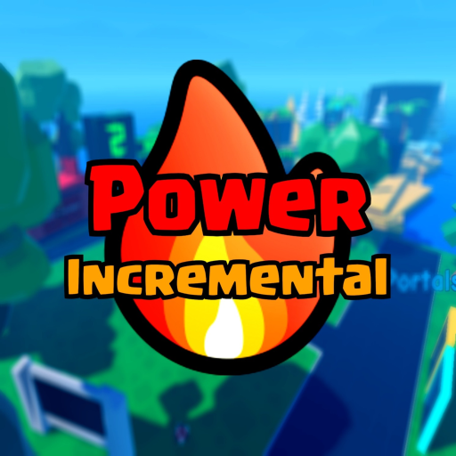 [🔥UPD4] Power Incremental💪
