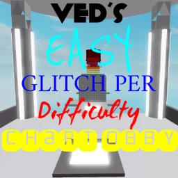 Ved's EASY Glitch Per Difficulty Chart Obby icon
