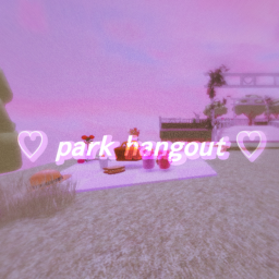 ♡ park hangout	♡ WIP