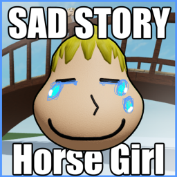 STORY: Sad Horse Girl Story