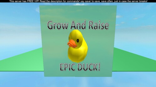 Grow & Raise EPIK DUCK! - FREE VIP! [UNCOPYLOCKED]